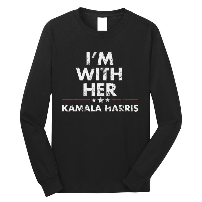 Im With Her Kamala Harris Long Sleeve Shirt