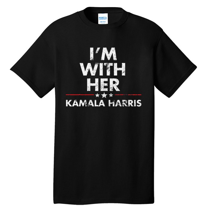 Im With Her Kamala Harris Tall T-Shirt