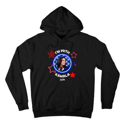 IM With Her Kamala Vote For 2024 President Kamala Harris Tall Hoodie