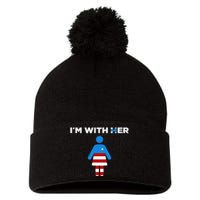 IM With Her Kamala Harris 2024 President Election Pom Pom 12in Knit Beanie