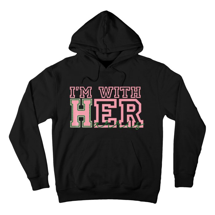 IM With Her Kamala Vote For 2024 President Kamala Harris Hoodie