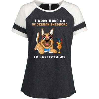 I Work Hard So My German Shepherd Can Have A Better Life Enza Ladies Jersey Colorblock Tee