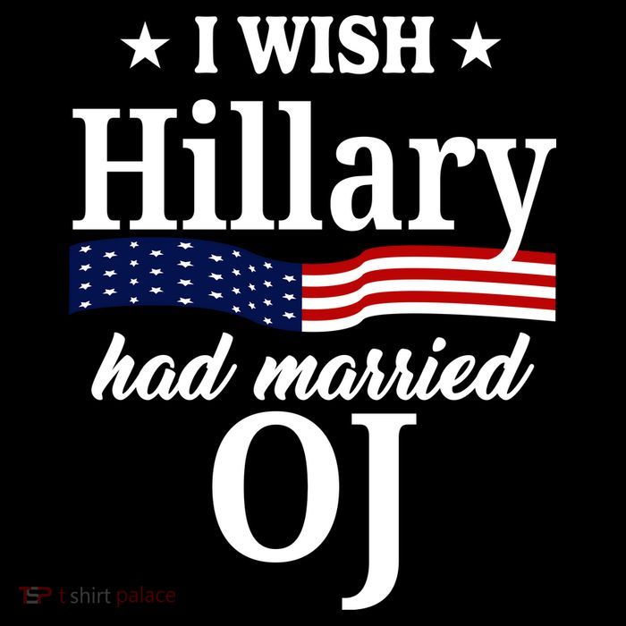 I Wish Hillary Had Married Oj Funny Politcal Flexfit Unipanel Trucker Cap
