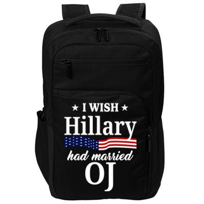 I Wish Hillary Had Married Oj Funny Politcal Impact Tech Backpack