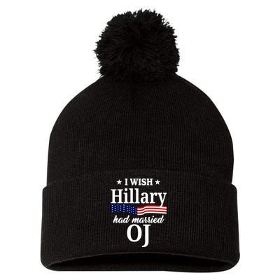 I Wish Hillary Had Married Oj Funny Politcal Pom Pom 12in Knit Beanie