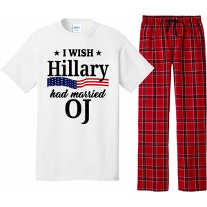 I Wish Hillary Had Married Oj Funny Politcal Pajama Set