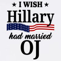 I Wish Hillary Had Married Oj Funny Politcal Flatbill Hat