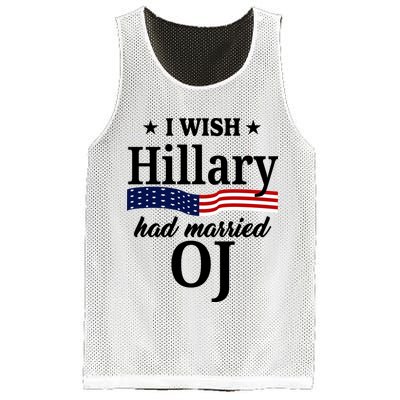 I Wish Hillary Had Married Oj Funny Politcal Mesh Reversible Basketball Jersey Tank