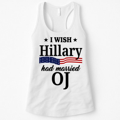 I Wish Hillary Had Married Oj Funny Politcal Womens Tank Top