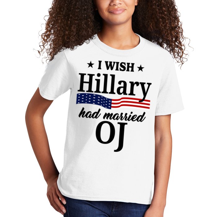 I Wish Hillary Had Married Oj Funny Politcal Kids T-Shirt