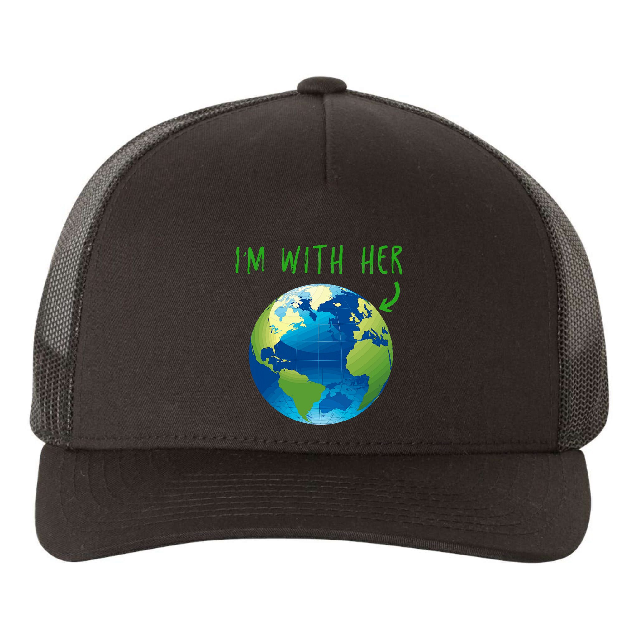 IM With Her Planet Earth Day Climate Change Gift Yupoong Adult 5-Panel Trucker Hat