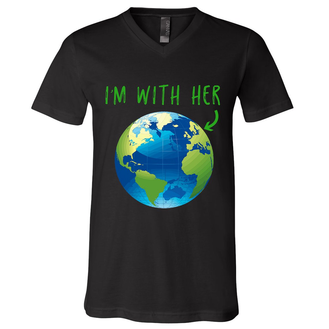 IM With Her Planet Earth Day Climate Change Gift V-Neck T-Shirt
