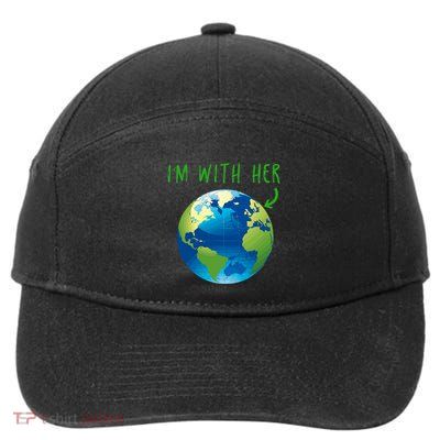 IM With Her Planet Earth Day Climate Change Gift 7-Panel Snapback Hat