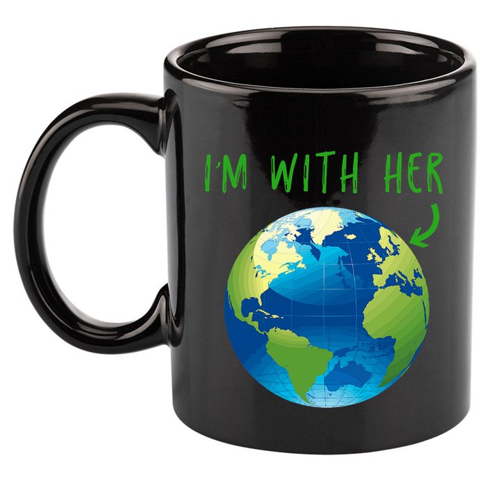 IM With Her Planet Earth Day Climate Change Gift 11oz C Handle Ceramic Mug