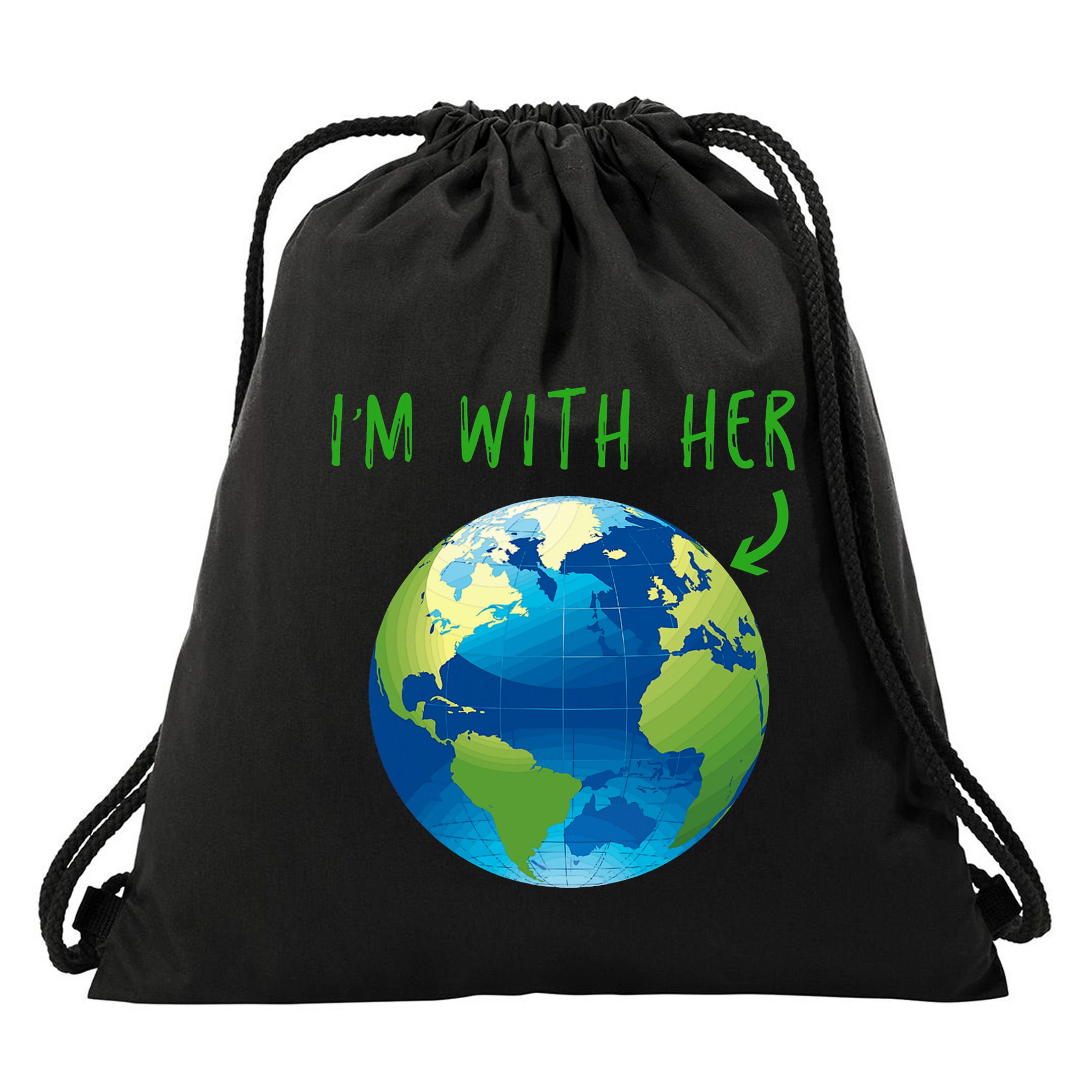 IM With Her Planet Earth Day Climate Change Gift Drawstring Bag