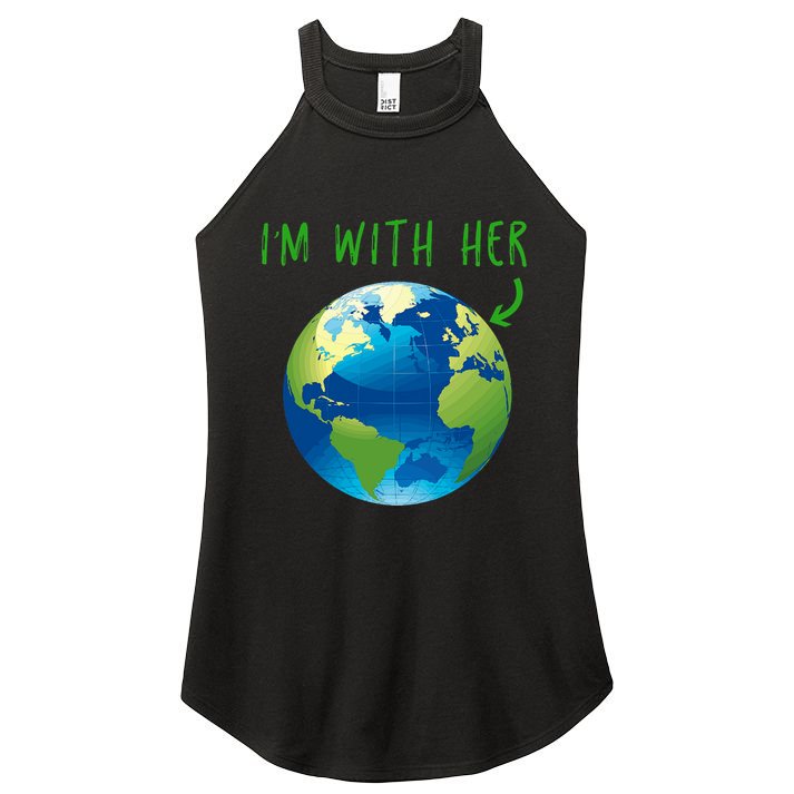 IM With Her Planet Earth Day Climate Change Gift Women's Perfect Tri Rocker Tank