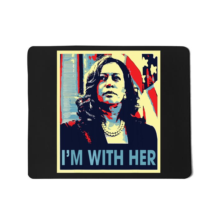 Im With Her Kamala Vote For 2024 President Kamala Harris Mousepad