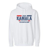 IM With Her Kamala Vote For 2024 President Kamalaharris Garment-Dyed Fleece Hoodie