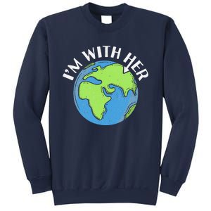 I'm With Her Earth Day Environmental For Green Earth Lover Sweatshirt