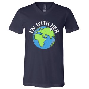 I'm With Her Earth Day Environmental For Green Earth Lover V-Neck T-Shirt