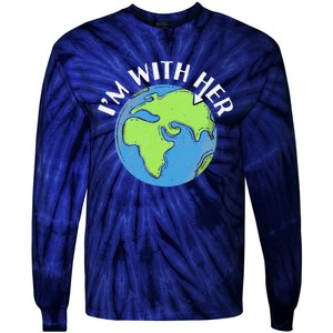 I'm With Her Earth Day Environmental For Green Earth Lover Tie-Dye Long Sleeve Shirt