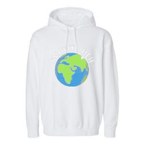 I'm With Her Earth Day Environmental For Green Earth Lover Garment-Dyed Fleece Hoodie