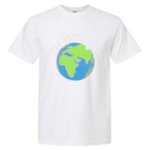 I'm With Her Earth Day Environmental For Green Earth Lover Garment-Dyed Heavyweight T-Shirt