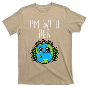 Im With Her Earth Day Flowers Cute Environmental T-Shirt