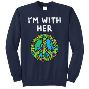 Im With Her Peace Symbol Sign Flowers Cool Earth Day Hippie Tall Sweatshirt