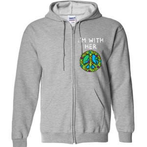 Im With Her Peace Symbol Sign Flowers Cool Earth Day Hippie Full Zip Hoodie