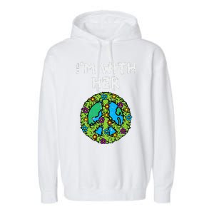 Im With Her Peace Symbol Sign Flowers Cool Earth Day Hippie Garment-Dyed Fleece Hoodie