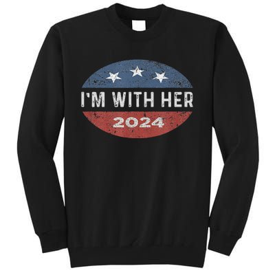 IM With Her Kamala Vote For 2024 President Kamala Harris Tall Sweatshirt