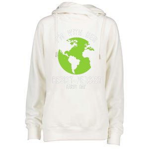 I'm With Her Resist Persist Earth Day Womens Funnel Neck Pullover Hood