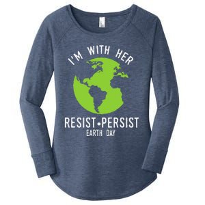 I'm With Her Resist Persist Earth Day Women's Perfect Tri Tunic Long Sleeve Shirt