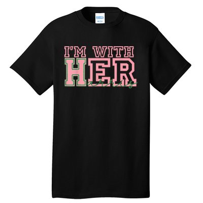 IM With Her Kamala Vote For 2024 President Kamalaharris Tall T-Shirt