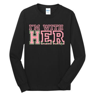 IM With Her Kamala Vote For 2024 President Kamalaharris Tall Long Sleeve T-Shirt