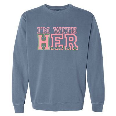 IM With Her Kamala Vote For 2024 President Kamalaharris Garment-Dyed Sweatshirt