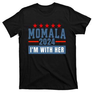 IM With Her Momala For Kamala Harris 47th President 2024 T-Shirt