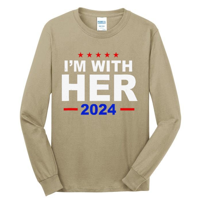 IM With Her Harris Political President Election Tall Long Sleeve T-Shirt