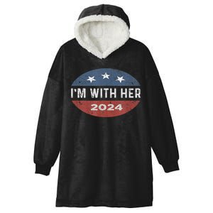 Im With Her Kamala Vote For 2024 President Kamala Harris Hooded Wearable Blanket