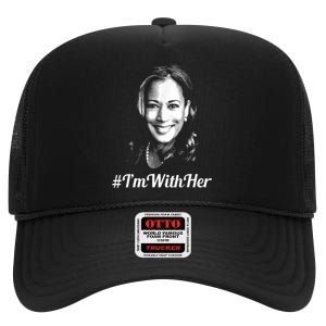 IM With Her Kamala Vote For 2024 President Kamala Harris High Crown Mesh Back Trucker Hat