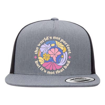 If We Have Eachother Floral Art Benjamin Flat Bill Trucker Hat