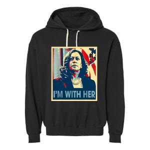 IM With Her Kamala Vote For 2024 President Kamalaharris Garment-Dyed Fleece Hoodie