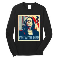 IM With Her Kamala Vote For 2024 President Kamalaharris Long Sleeve Shirt