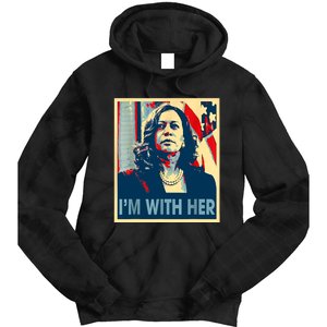 IM With Her Kamala Vote For 2024 President Kamalaharris Tie Dye Hoodie