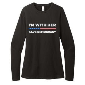 Im With Her Save Democracy 2024 President Womens CVC Long Sleeve Shirt