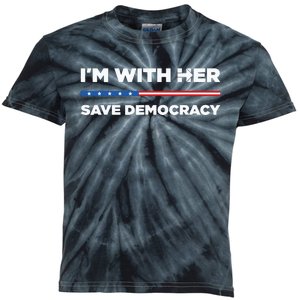 Im With Her Save Democracy 2024 President Kids Tie-Dye T-Shirt