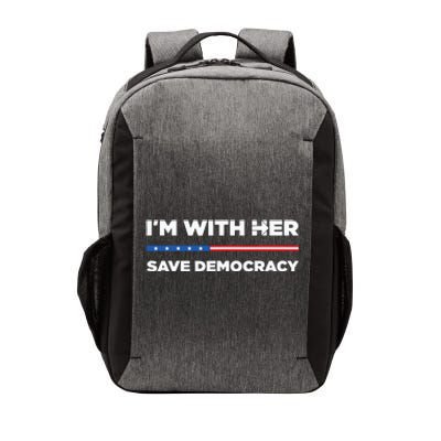 Im With Her Save Democracy 2024 President Vector Backpack