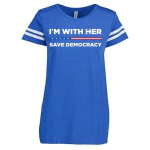 Im With Her Save Democracy 2024 President Enza Ladies Jersey Football T-Shirt