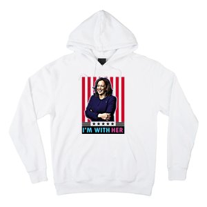 IM With Her Kamala Vote For 2024 President Kamala Harris Hoodie